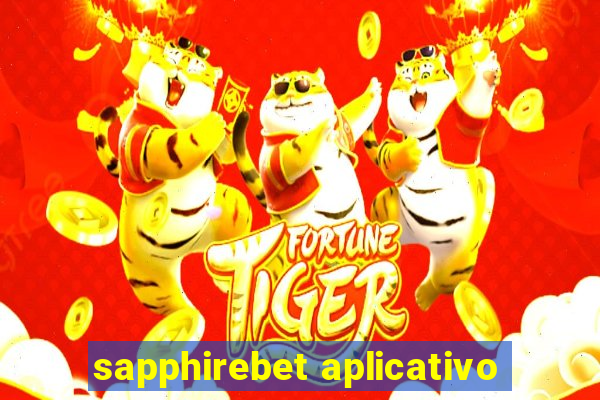 sapphirebet aplicativo